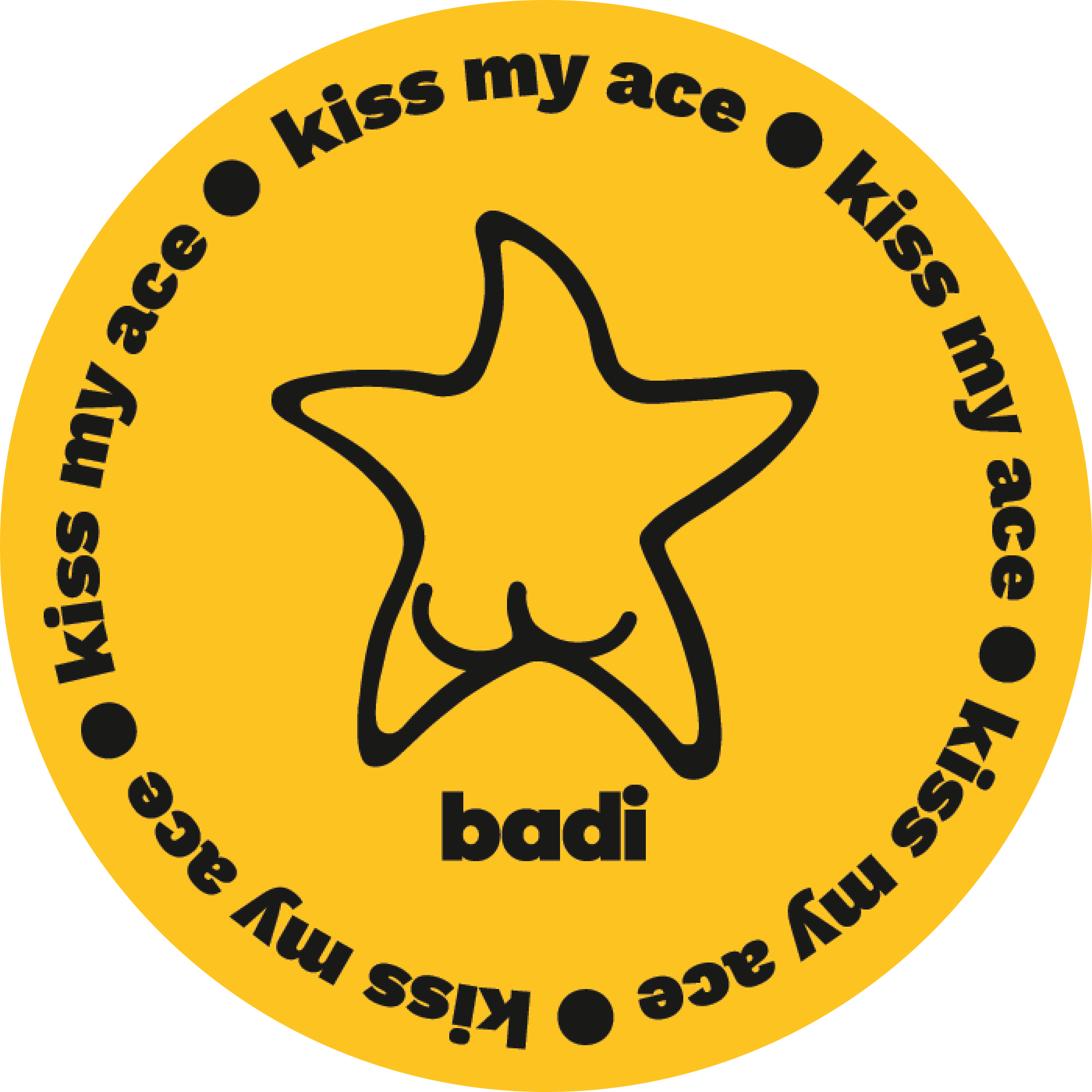 Kiss my ace badge